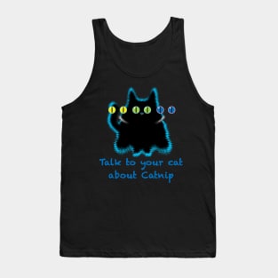 Cat under Catnip effects Tank Top